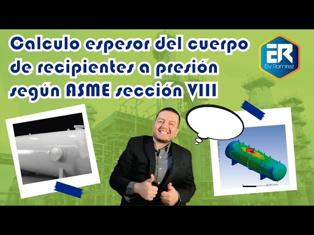 Todo lo que necesitas saber sobre el ASME VIII División 1 en español: guía completa