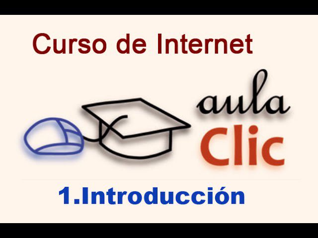 Guía completa de internet: Todo lo que necesitas saber (http://www.aulaclic.es/internet/t_1_1.htm)