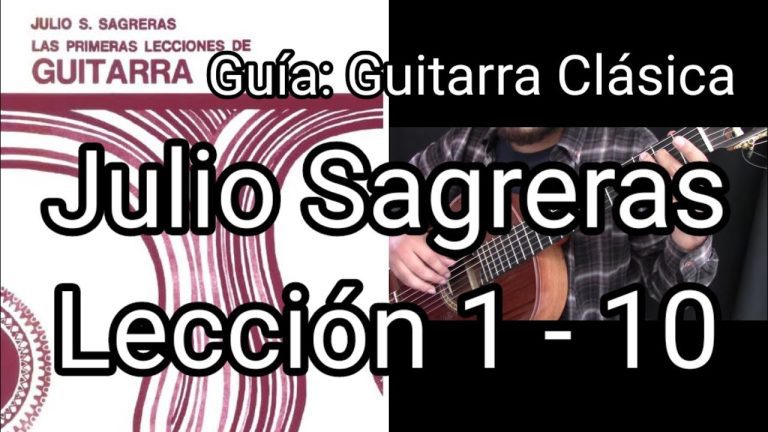 Descubre los secretos de las primeras lecciones de guitarra de Julio Salvador Sagreras