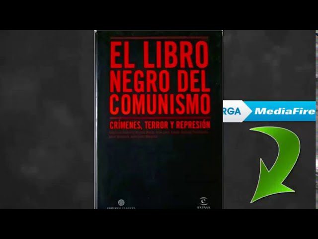 Descarga el impactante Libro Negro del Comunismo en formato PDF