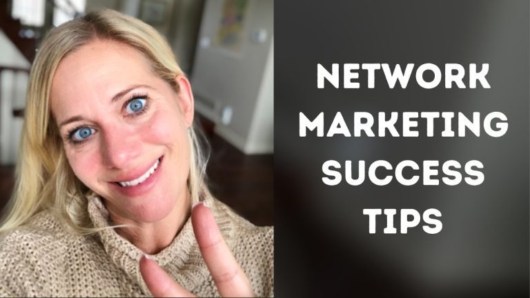Top 10 Network Marketing Tips for Guaranteed Success: A Step-by-Step Guide