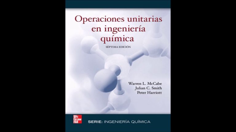 Descarga gratis la 7ª edición en PDF de Operaciones Unitarias en Ingeniería Química: El libro de referencia para estudiantes