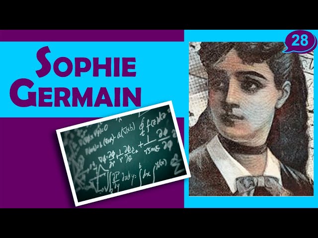 Descubre los impresionantes hallazgos científicos de Sophie Germain