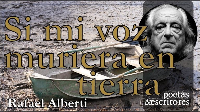 Descubre la poesía de Rafael Alberti: Si mi voz muriera en tierra