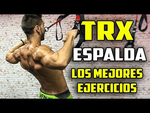 Descubre los mejores ejercicios con TRX: la guía definitiva con una tabla de ejercicios